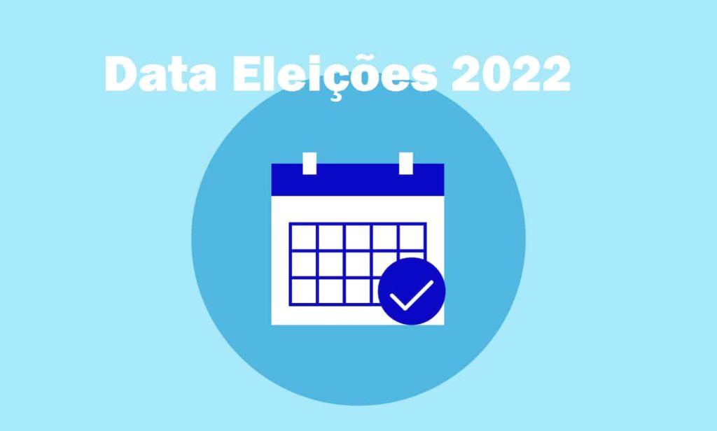 Data das Eleições 2022: Calendário e Horários